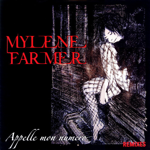 Cover of Appelle Mon Numéro (Remixes), 2008 France pressing