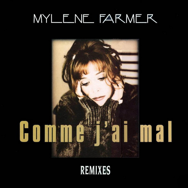 Pochette de Comme J'ai Mal (Remixes), édition 1996 France
